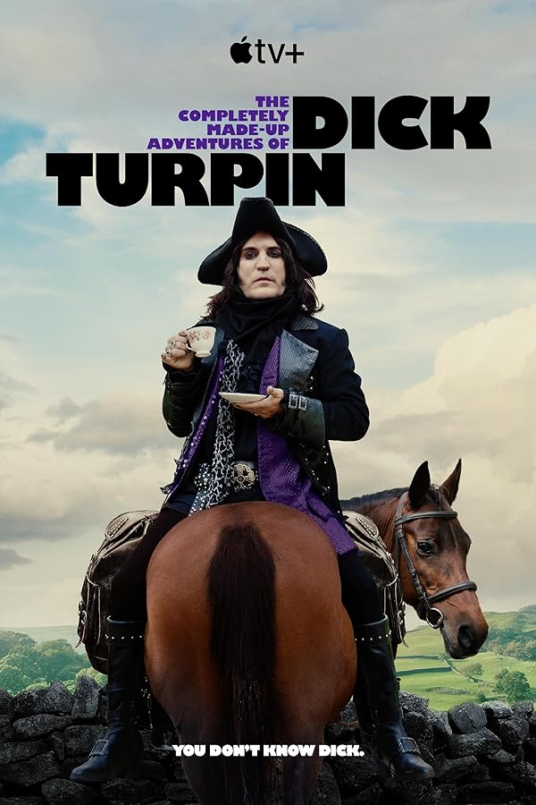دانلود سریال ماجراجویی‌های کاملاً ساختگی دیک تورپین The Completely Made-Up Adventures of Dick Turpin 2024