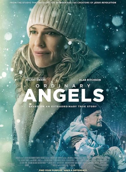 دانلود فیلم Ordinary Angels 2024 فرشته های معمولی
