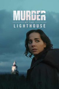 دانلود فیلم Murder At The Lighthouse 2025 قتل در فانوس دریایی