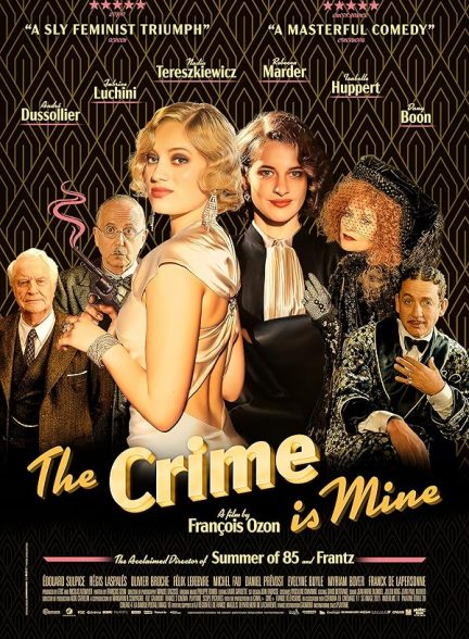 دانلود فیلم The Crime Is Mine 2023 جرم متعلق به بنده است با دوبله فارسی