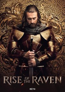 دانلود سریال Rise of the Raven 2024 خیزش قهرمان با زیرنویس فارسی