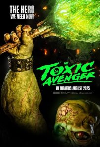دانلود فیلم The Toxic Avenger 2023 انتقام‌جوی سمی با زیرنویس فارسی