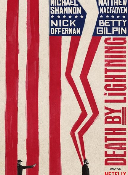 دانلود سریال Death by Lightning 2025 مرگ بر اثر صاعقه با زیرنویس فارسی